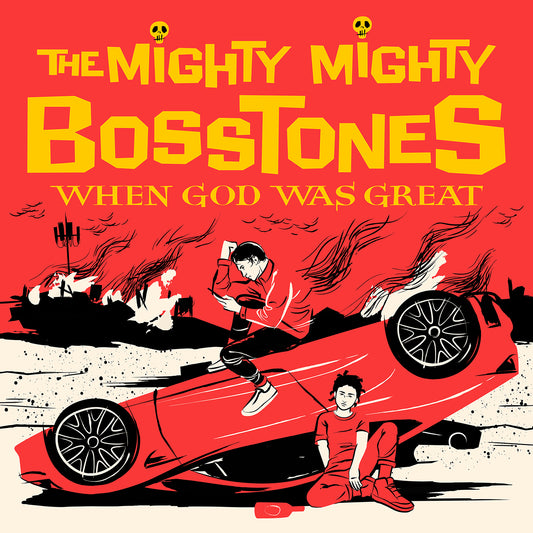 The Mighty Mighty BossToneS - When God Was Great [Red and Yellow Splatter Vinyl]
