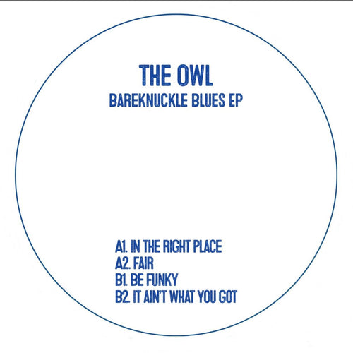The Owl - Bareknuckle Blues EP