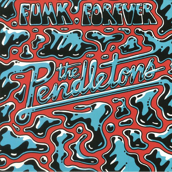 The PENDLETONS - Funk Forever