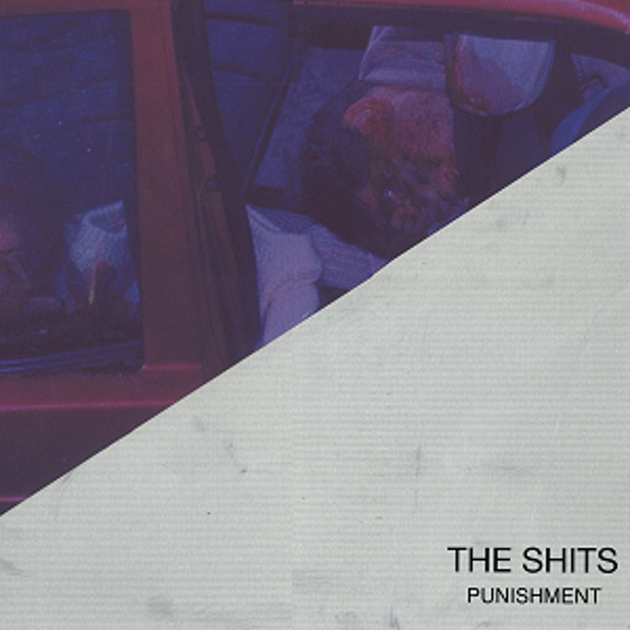 The Shits - Punishment