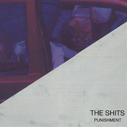 The Shits - Punishment
