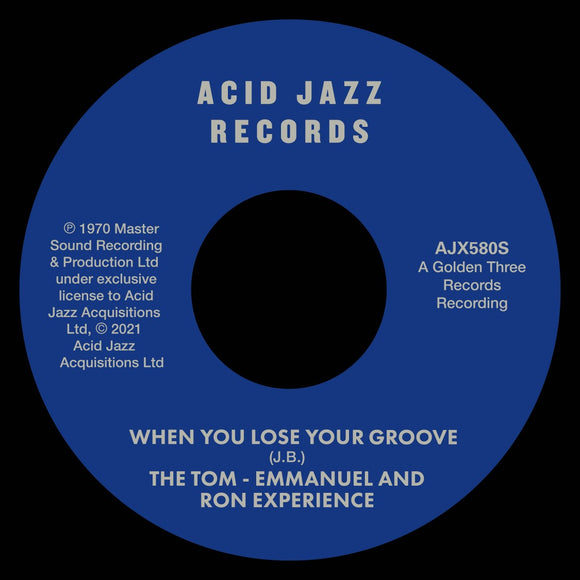 The Tom - Emmanuel and Ron Experience - Why (The Knower) / When You Lose Your Groove
