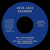 The Tom - Emmanuel and Ron Experience - Why (The Knower) / When You Lose Your Groove