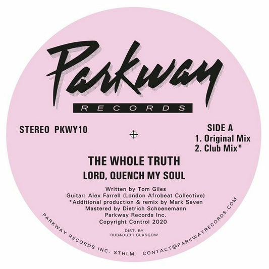 The Whole Truth - Lord Quench My Soul