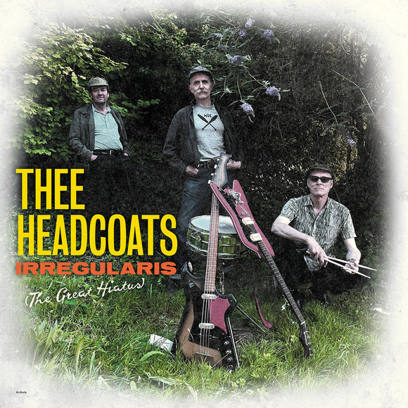 Thee Headcoats - Irregularis (The Great Hiatus) [LP]