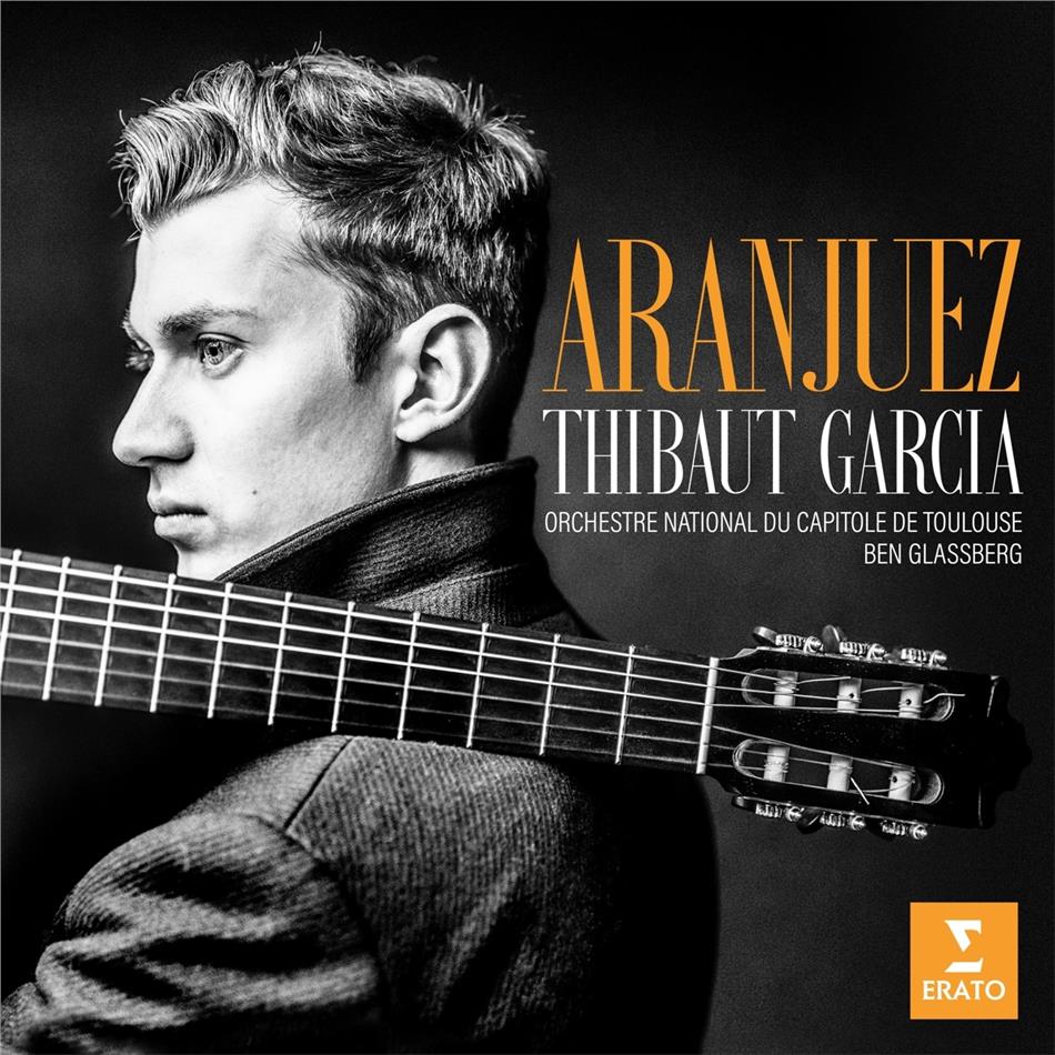 Thibaut Garcia, Orchestre national du Capitole de Toulouse / Ben Glassberg - Aranjuez