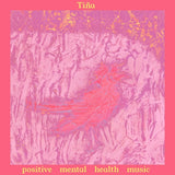 Tina - Positive Mental Health Music [Coloured Vinyl]