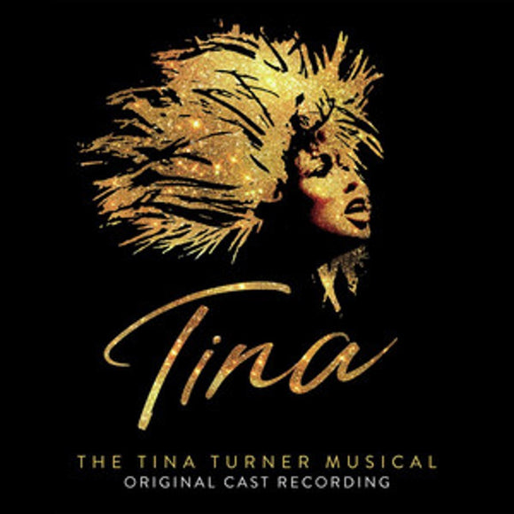 Tina: The Tina Turner Musical (Original Cast Recording) Tina: The Tina Turner Musical (Original Cast Recording)
