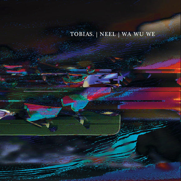 Tobias / Neel / Wa Wu We - Konstrukt 012 [full colour sleeve]