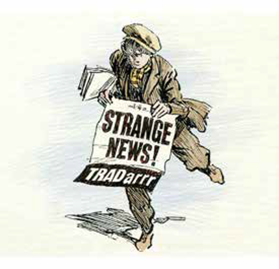 TradArrr - Strange News