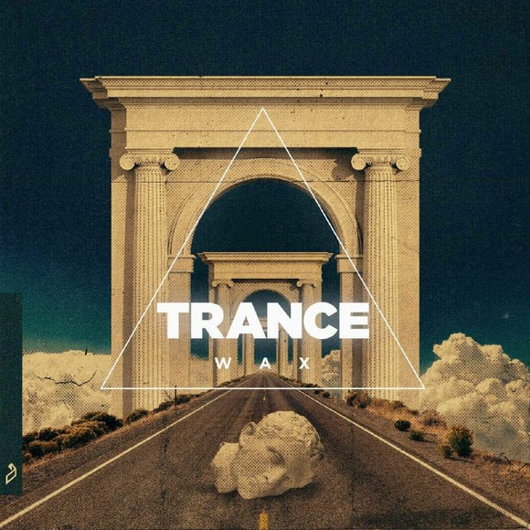 Trance Wax - Trance Wax [LPX2]