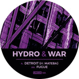 Hydro & War - Detroit (ft. Mateba) / Fugue