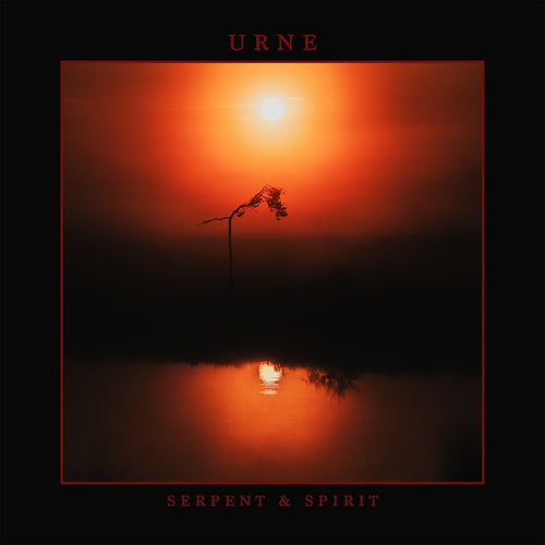 URNE - SERPENT & SPIRIT [CD Mintpak]