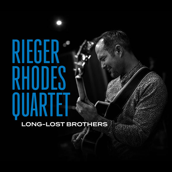 Rieger Rhodes Quartet - Long Lost Brother