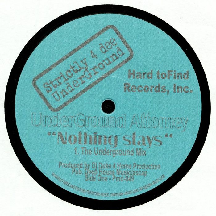 Underground Attorney - Nothing Stays