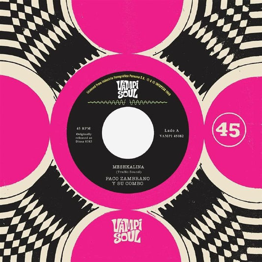 PACO ZAMBRANO Y SU COMBO / TRAFFIC SOUND - MESHKALINA