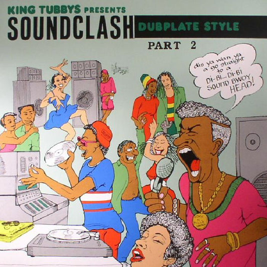 VARIOUS - King Tubbys Presents Soundclash Dubplate Style Part 2