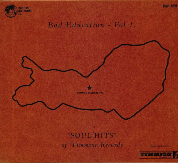 VARIOUS ARTISTS - Bad Education Vol 1 Soul Hits Of Timmion Records [CD]