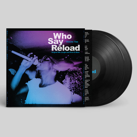 Various Artists - Who Say Reload Volume Two (Original 90s Jungle and Drum & Bass)