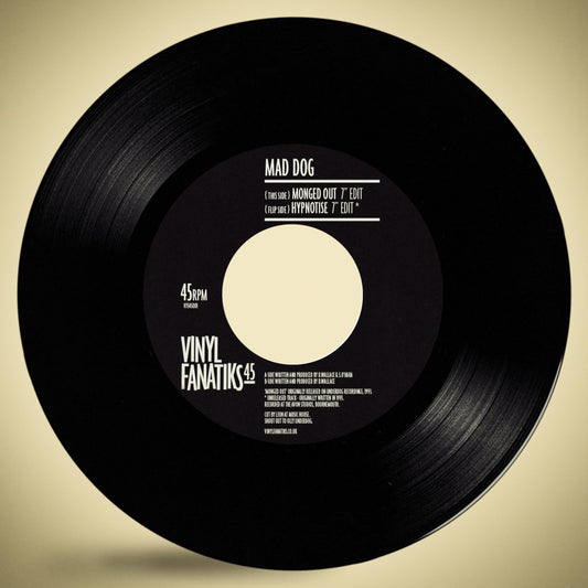 Mad Dog  - Monged Out (7" Edit)