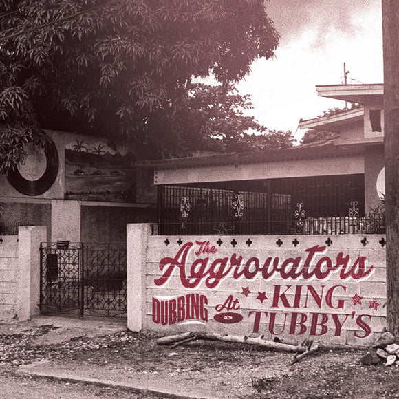 THE AGGROVATORS - DUBBING AT KING TUBBYS [2CD]