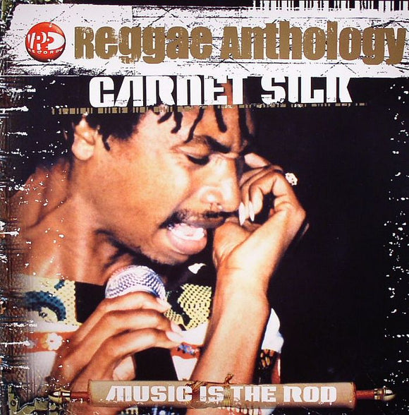 GARNET SILK - MUSIC IS THE ROD - Reggae Anthology