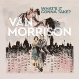 Van Morrison - What’s It Gonna Take [Double Black Vinyl Gatefold]
