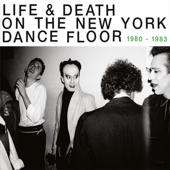 Various - Life & Death On The New York Dance Floor 1980-1983