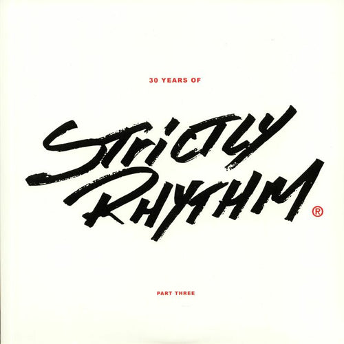 Various Artists - 30 Years Of Strictly Rhythm Part Three