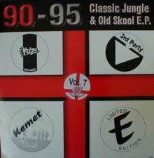 Various Artists - 90-95 Classic Jungle and Old Skool EP Volume 7