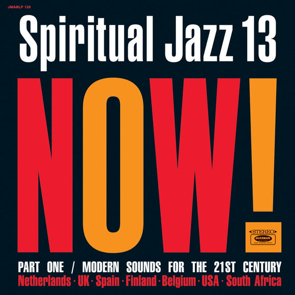 Various Artists Spiritual Jazz 13: Now, Pt. 1 [CD Album]