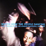 Various Artists - Watch How The People Dancing