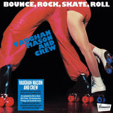 Vaughan Mason and Crew - Bounce, Rock, Skate, Roll (140g Black Vinyl)