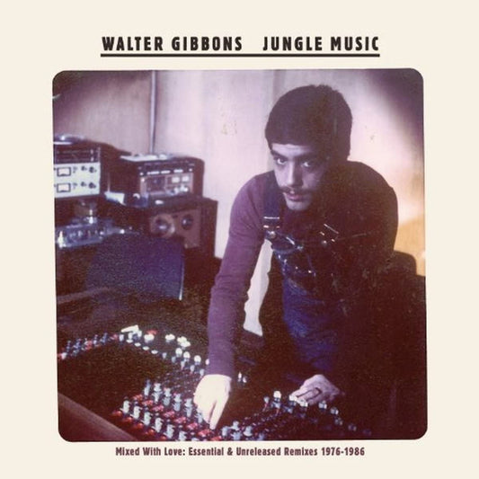 WALTER GIBBONS - JUNGLE MUSIC