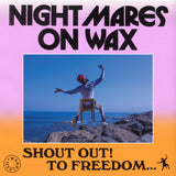Nightmares On Wax - Shout Out! To Freedom… [CD]