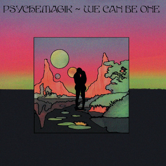 Psychemagik - We Can Be One (Inc Kassian Remix) [Repress]