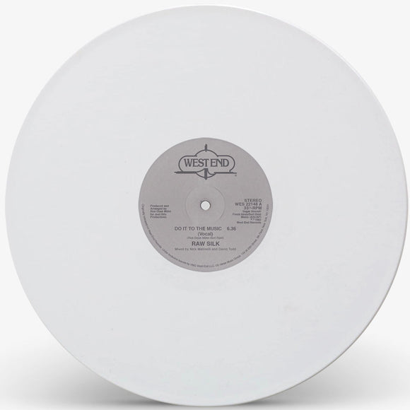 RAW SILK - Do It To The Music (white vinyl 12