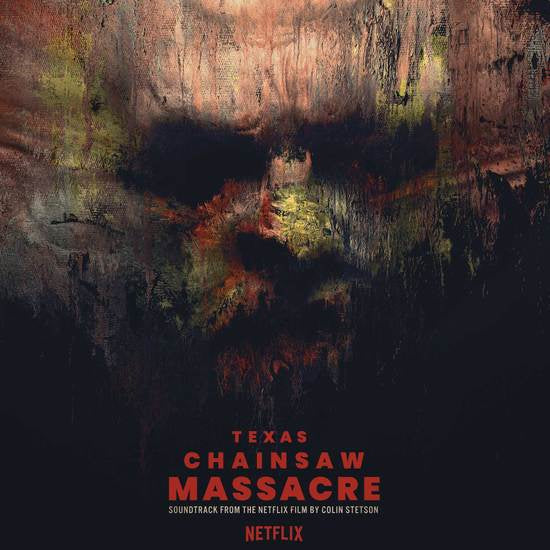 Colin Stetson - Texas Chainsaw Massacre Original Motion Picture Soundtrack