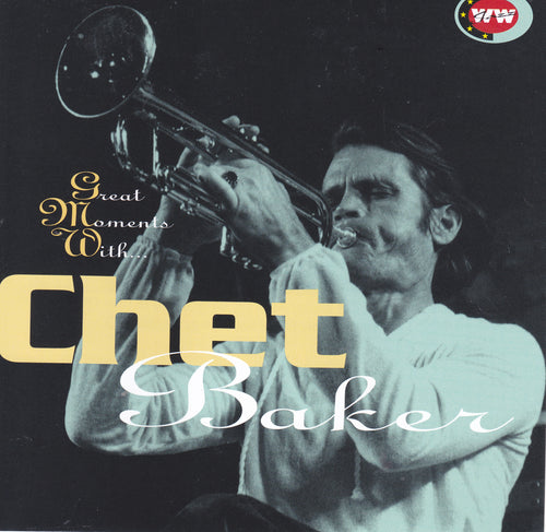 Chet Baker - Great Moments With