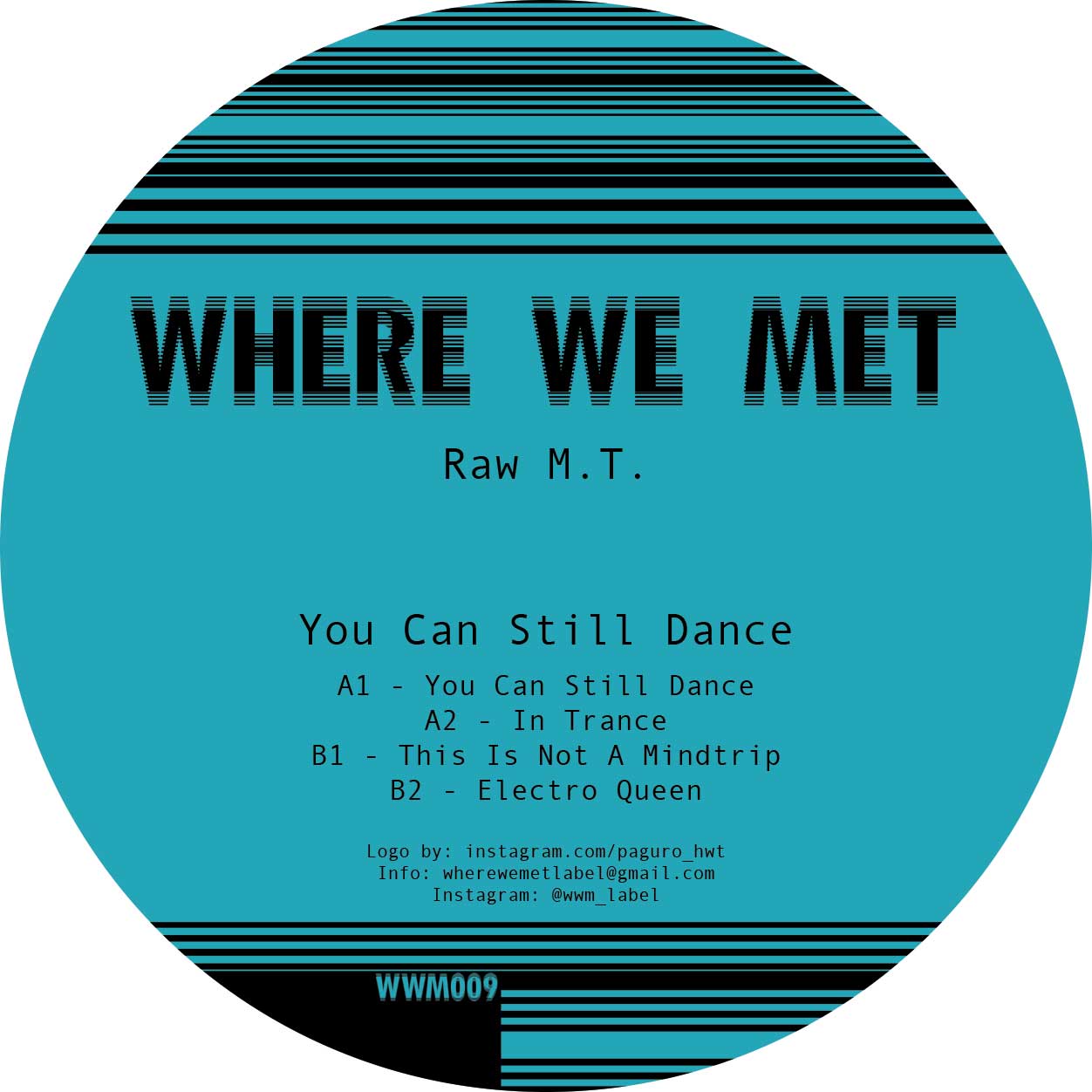 Raw M.T. - You Can Still Dance