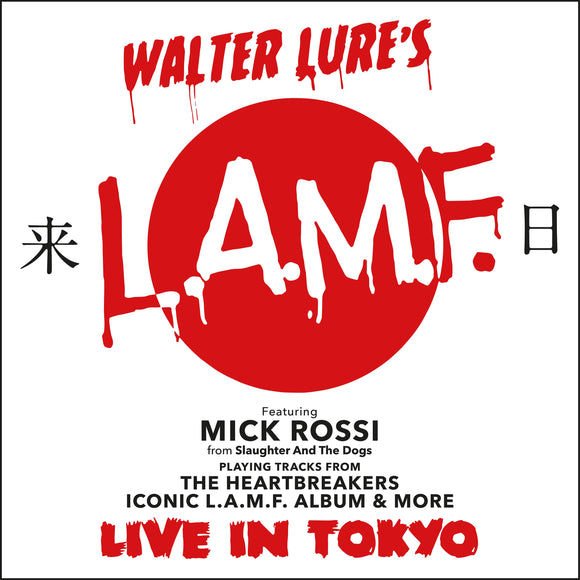 Walter Lure's LAMF & Mick Rossi - Live In Tokyo [CD]
