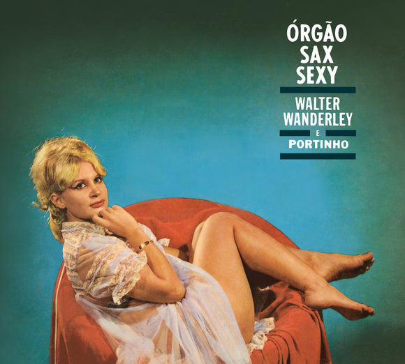 Walter Wanderley - Orgao, Sax E Sexy + O Successo E Samba