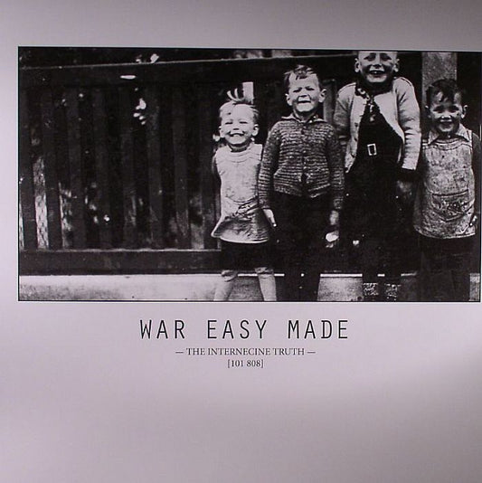 War Easy Made - The Internecine Truth