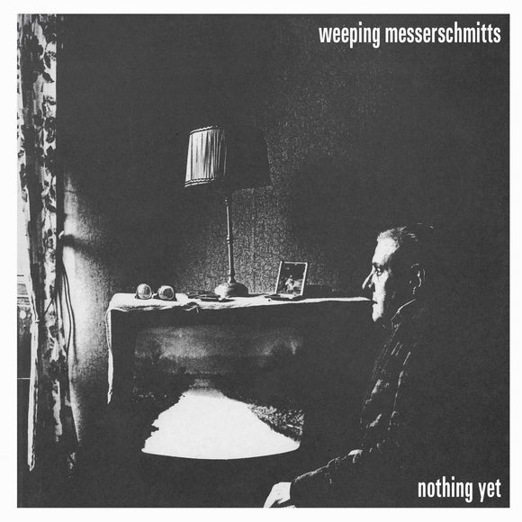 Weeping Messerschmitts Nothing Yet