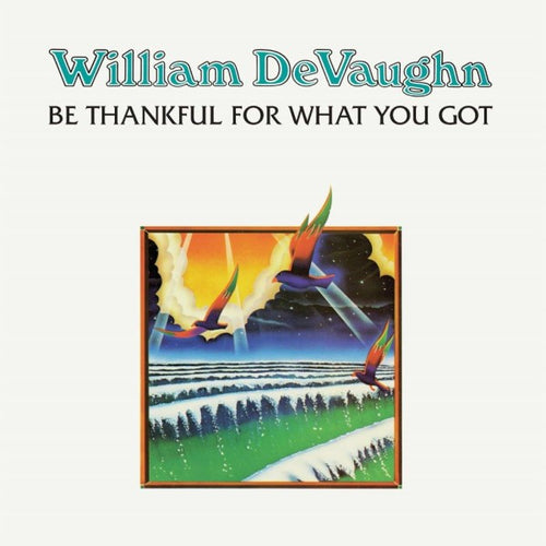 William DeVAUGHN - Be Thankful For What You Got (reissue)
