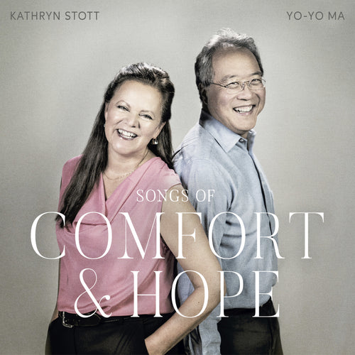 YO YO MA & KATHRYN STOTT - SONGS OF COMFORT & HOPE