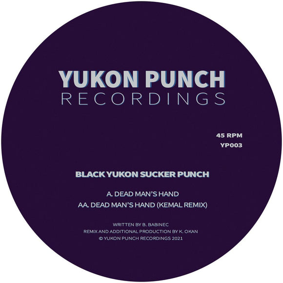 Black Yukon Sucker Punch remix Kemal - Dead Man's Hand [stickered sleeve / incl. dl code]
