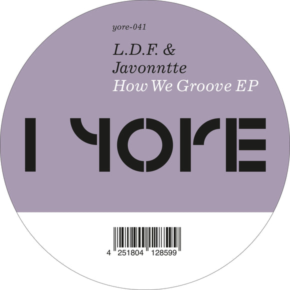 L.D.F. & Javonntte - How We Groove EP