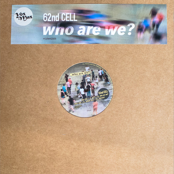 62ND CELL - Who Are We? (ONE PER PERSON)