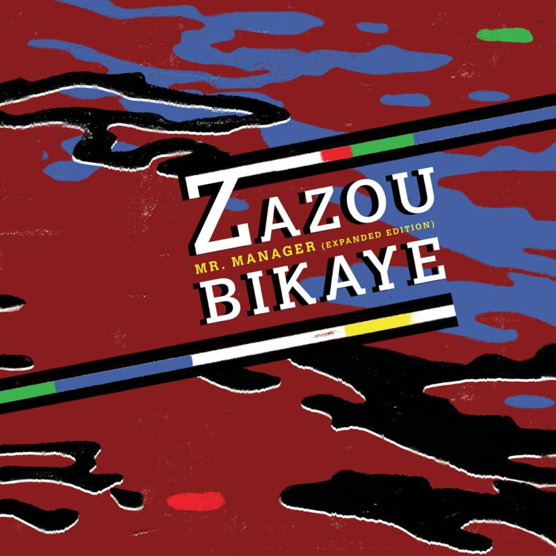ZAZOU BIKAYE - MR MANAGER (EXPANDED EDITION) [LP]